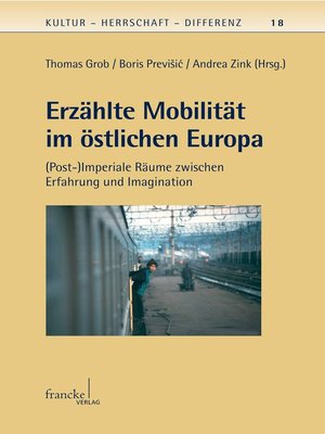 cover image of Erzählte Mobilität im östlichen Europa
